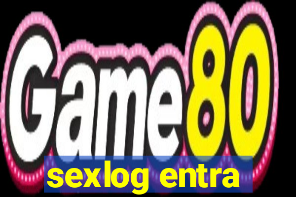 sexlog entra